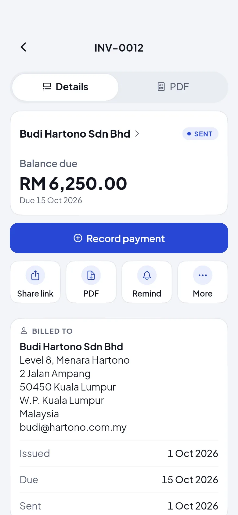 An invoice in the HelloBill app: INV-0012 to Budi Hartono Sdn Bhd, balance due RM 6,250.00 by 15 October 2026, with Record payment, Share link, PDF and Remind.
